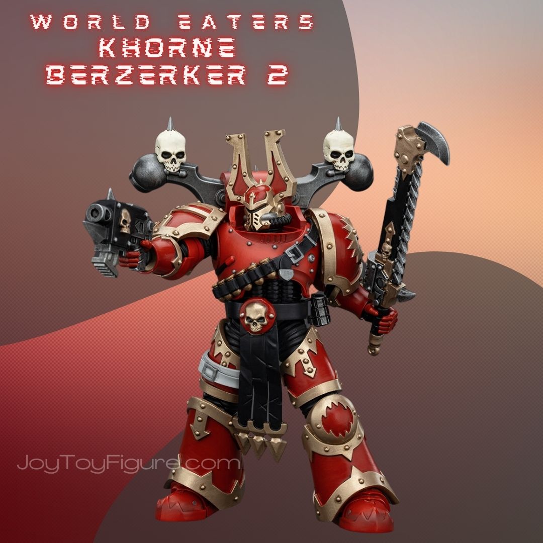 JoyToy WH40K World Eaters Khorne Berzerker 2 – Joytoy Figure