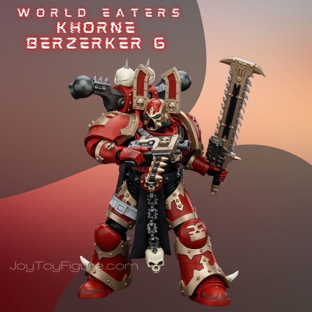 JoyToy WH40K World Eaters Khorne Berzerker 6