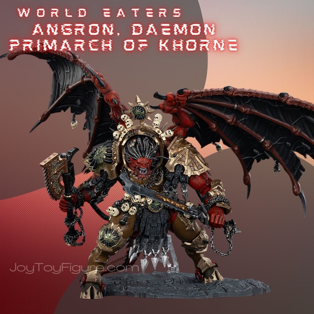 JoyToy WH40K World Eaters Angron, Daemon Primarch of Khorne