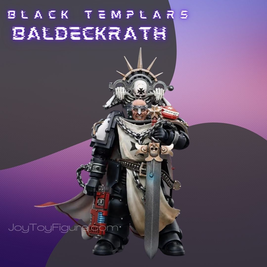 JoyToy WH40K Black Templars Marshal Baldeckrath – Joytoy Figure
