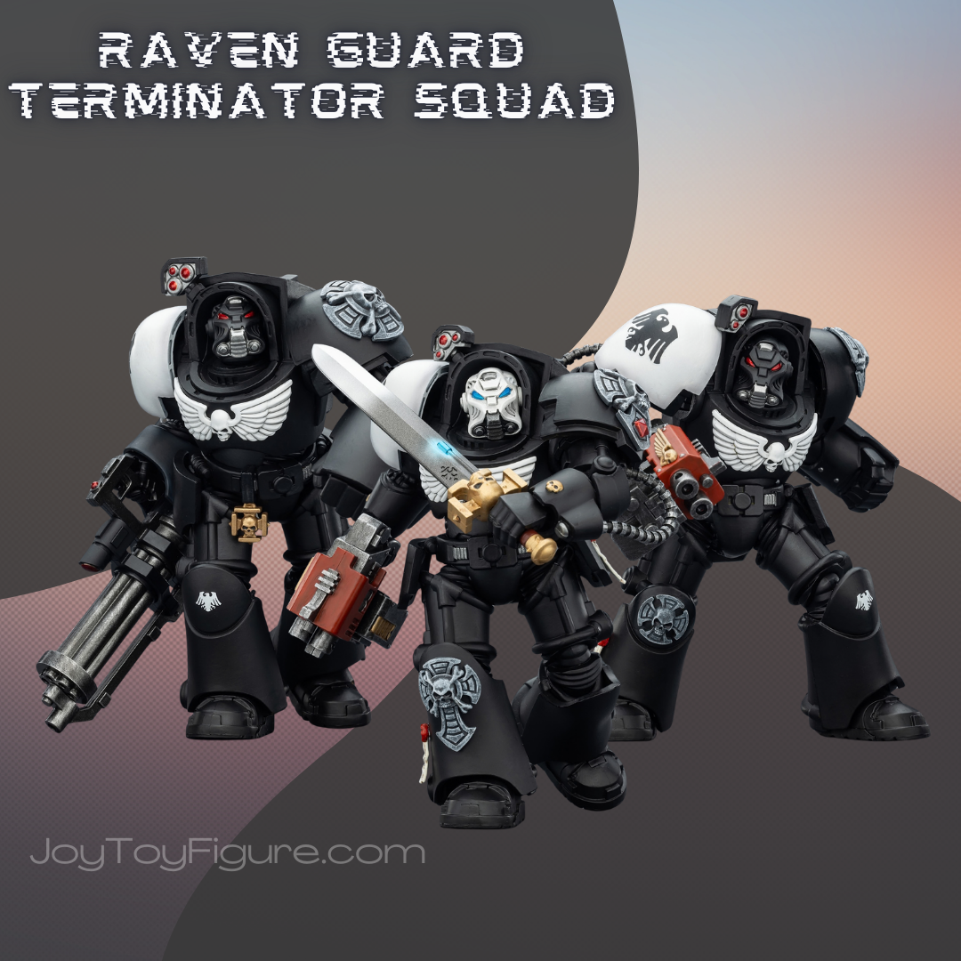 JoyToy WH40K Raven Guard Terminator Squad