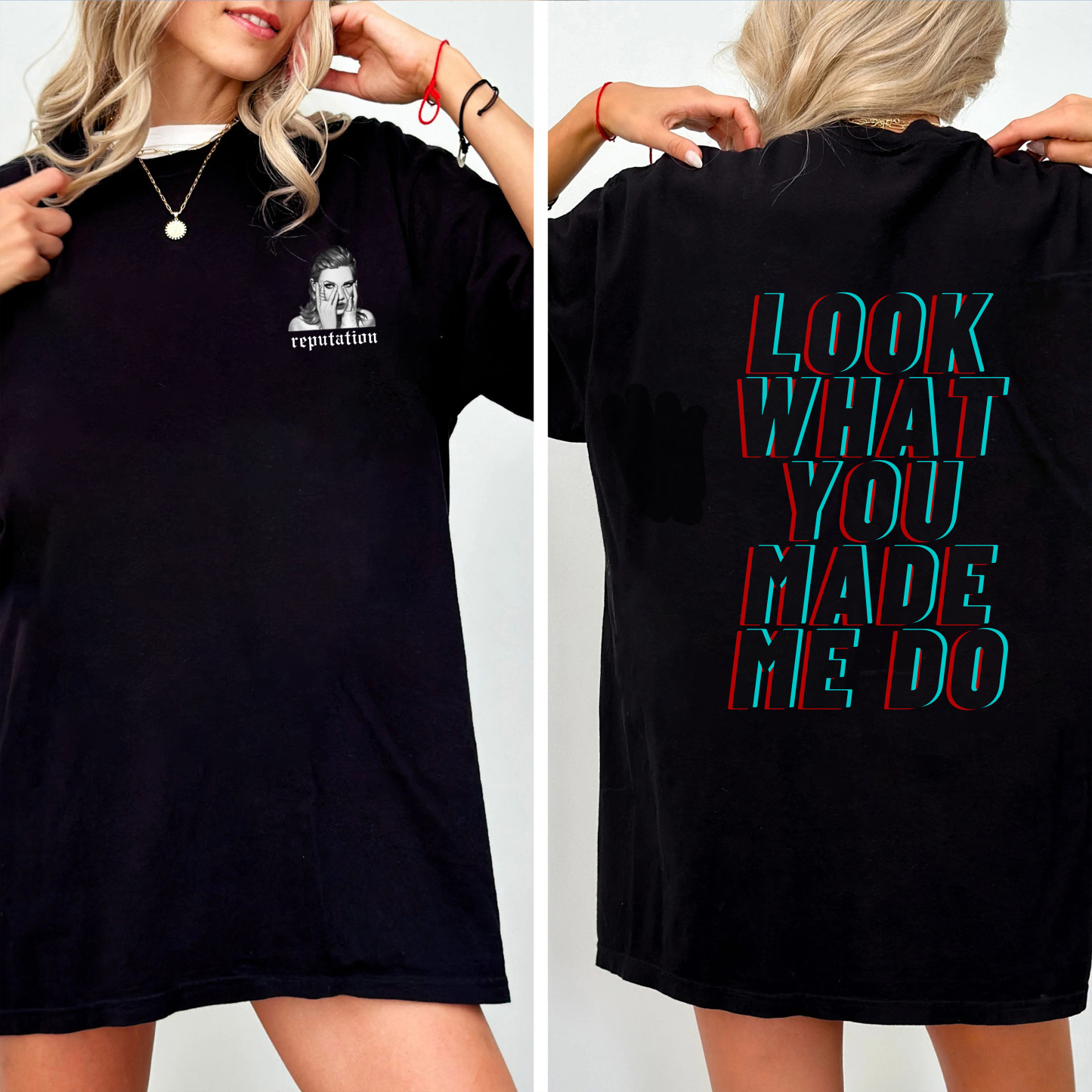 Look What You Made Me Do Graphic Tee