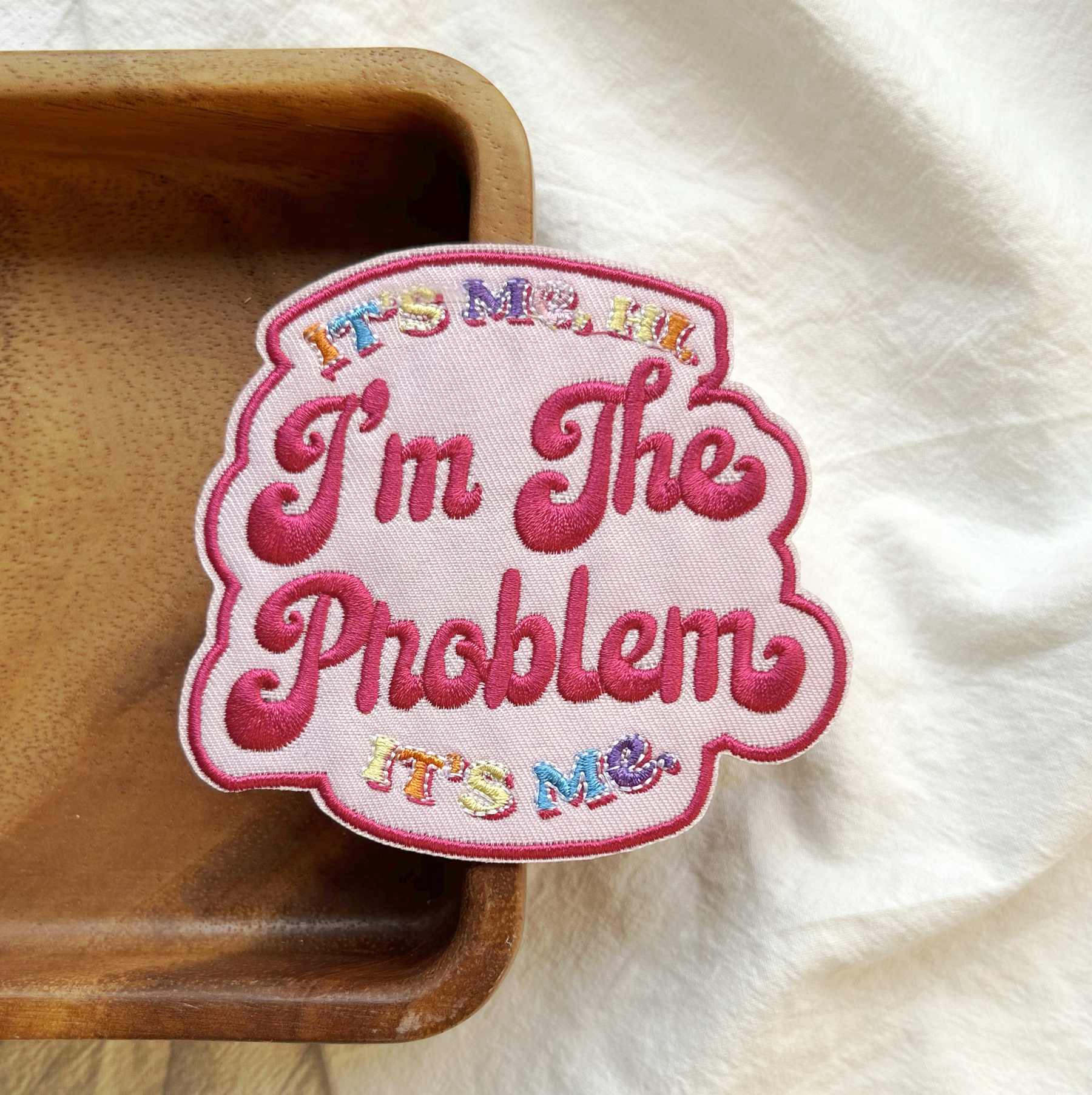 It's Me, Hi, I’m The Problem Patch