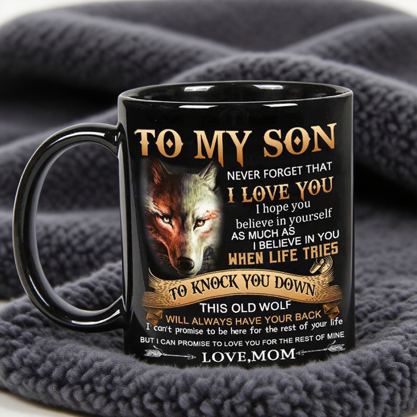 Never Forget I Love You - Coffee Mug