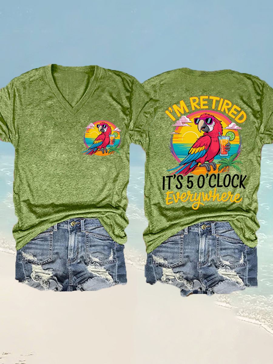 Women's  I'm Retired It's 5 O'clock Everywhere Parrot Print Casual V-Neck Tee
