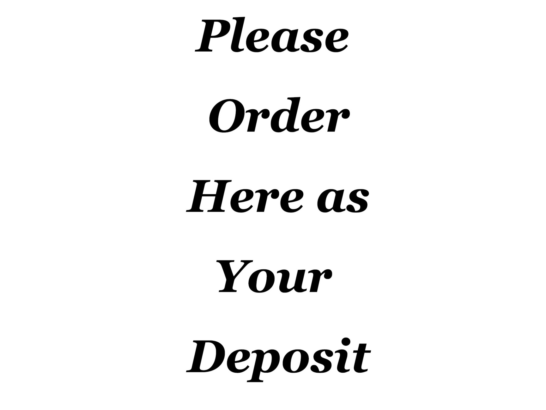Deposit- you have to pay deposit before claim