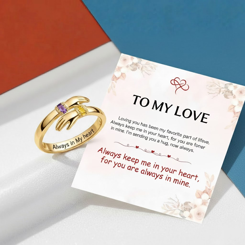 FOR LOVE - ALWAYS KEEP ME IN YOUR HEART CUSTOM BIRTHSTONE HUG ADJUSTABLE RING