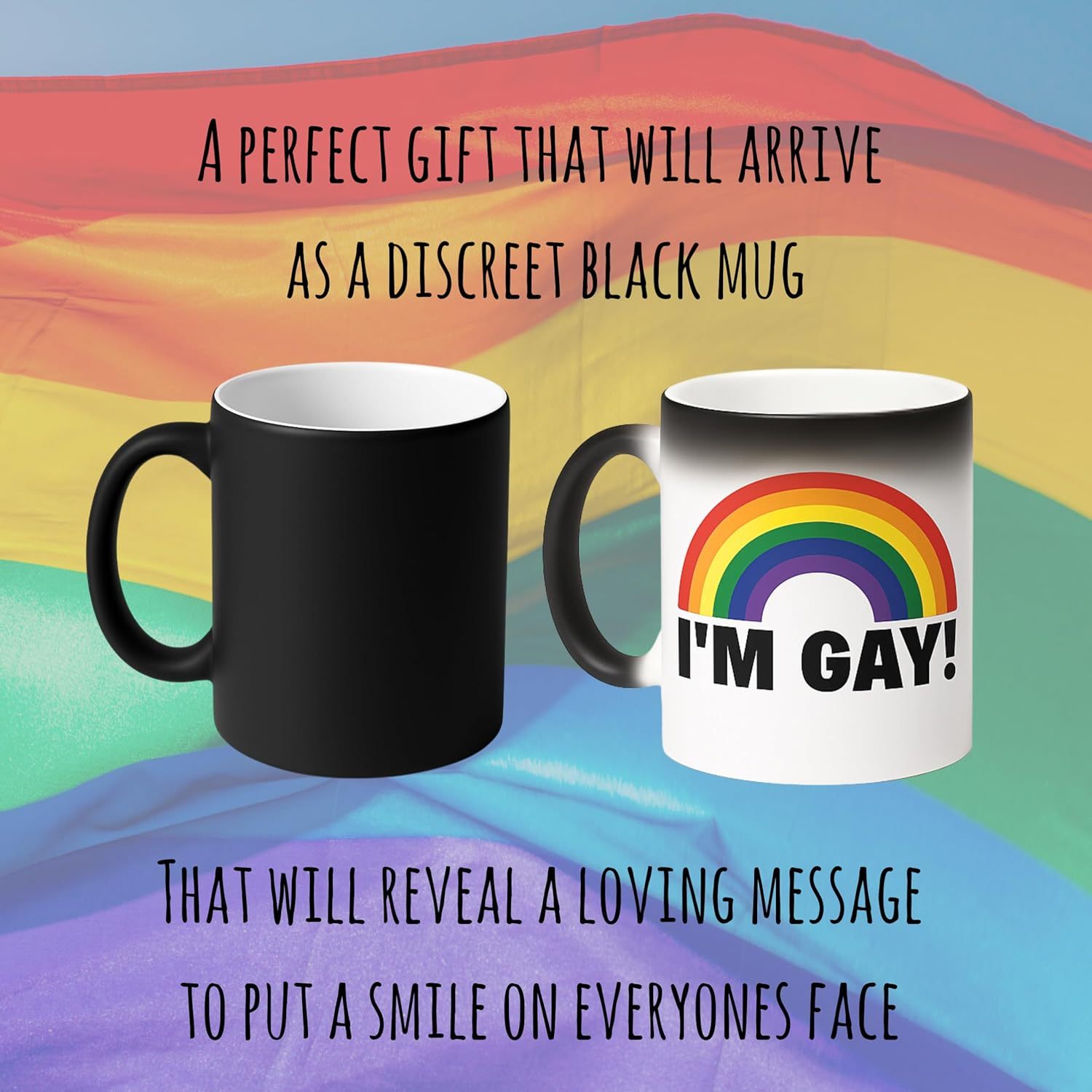 I'm Gay Rainbow Heat Change Mug
