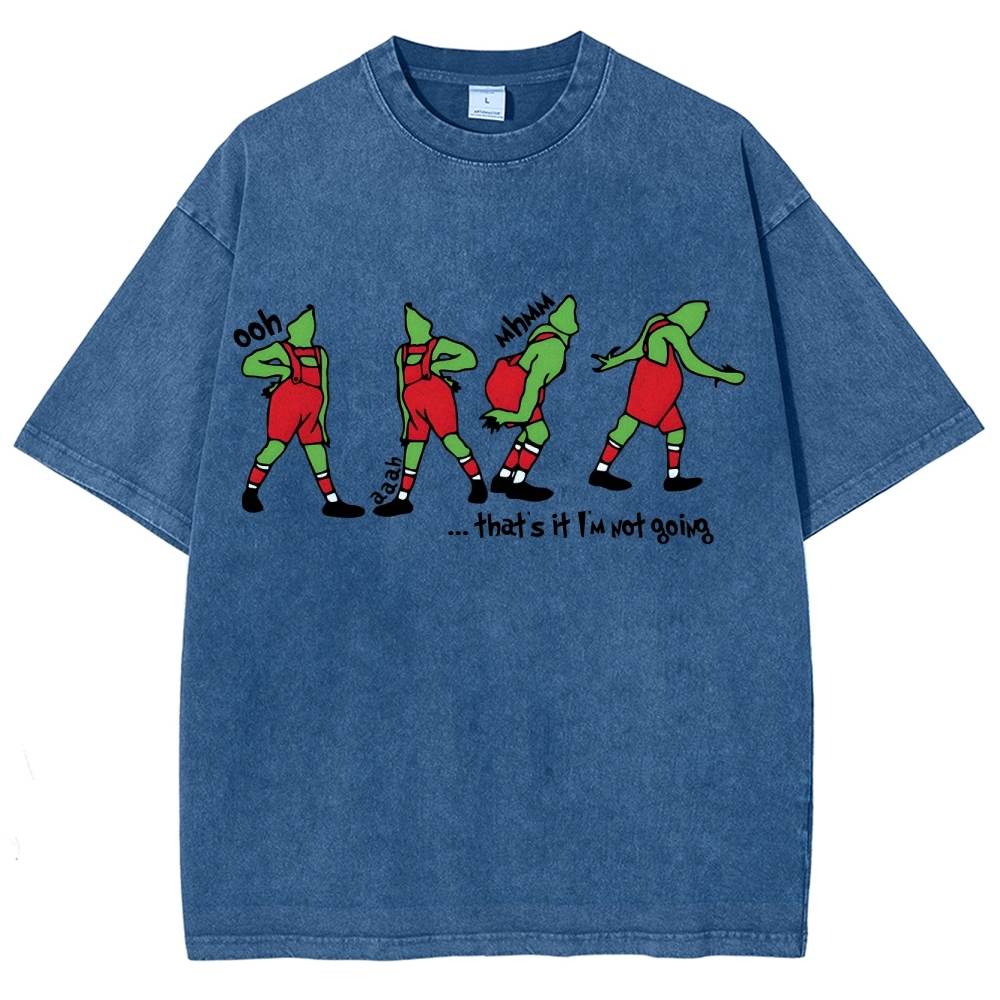 That's It I'm Not Going Washed Vintage T-shirt