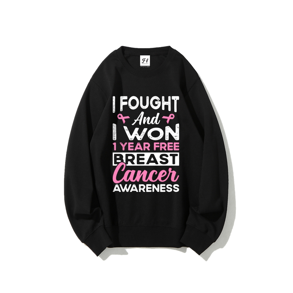 I Fought And I Won Breast Graphic Sweatshirt