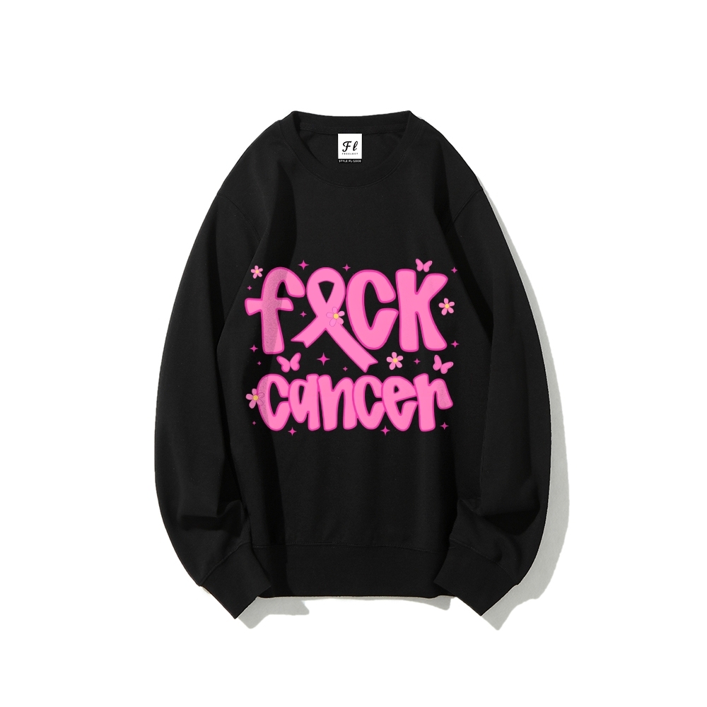 F*uck Cancer Graphic Sweatshirt