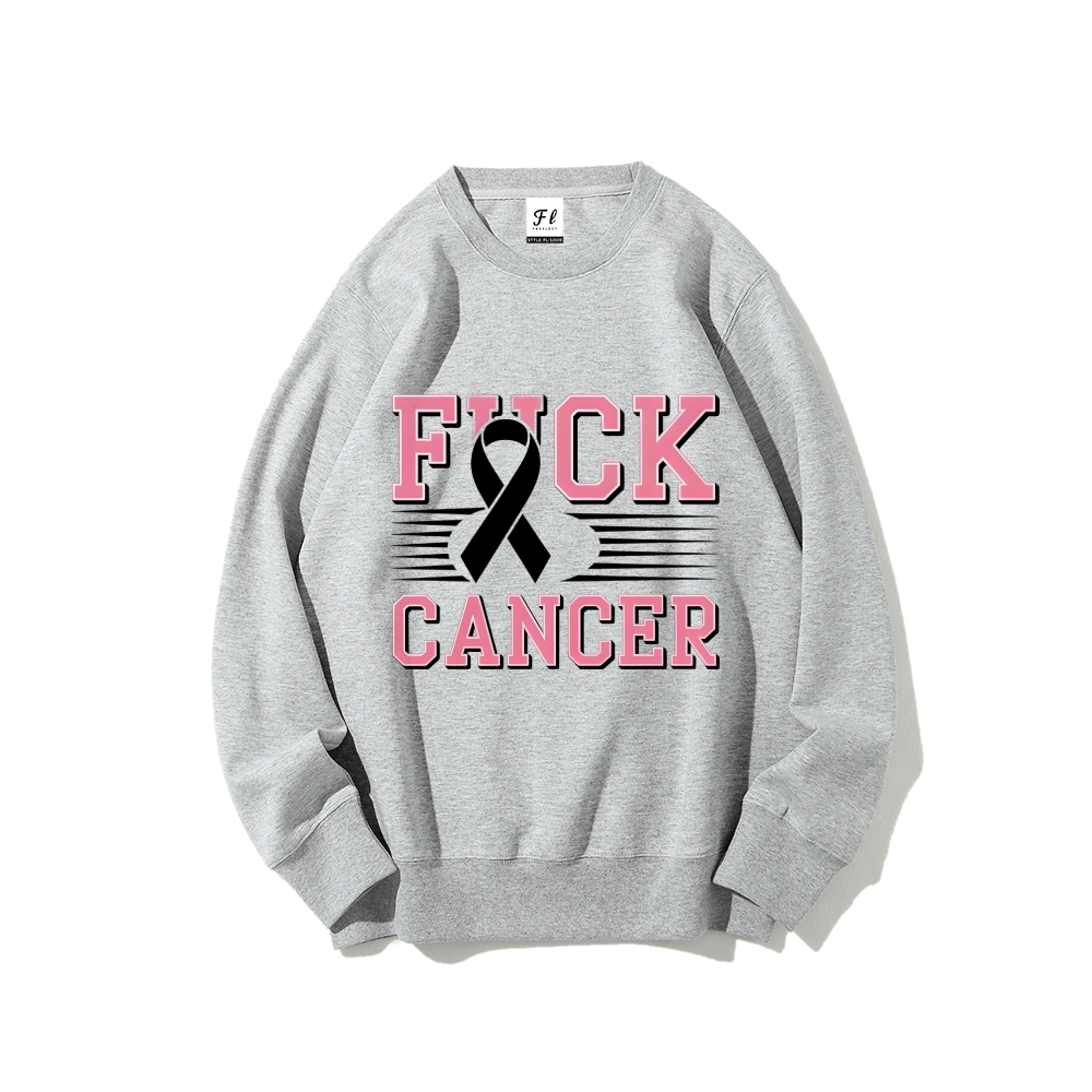 F*uck Cancer Graphic Sweatshirt