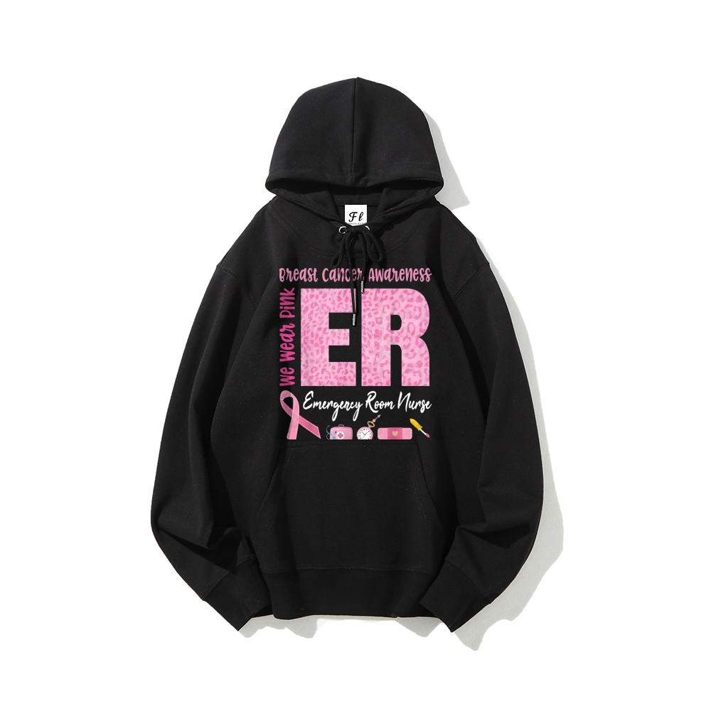 Emergency Room Nurse We Wear Pink Hoodies