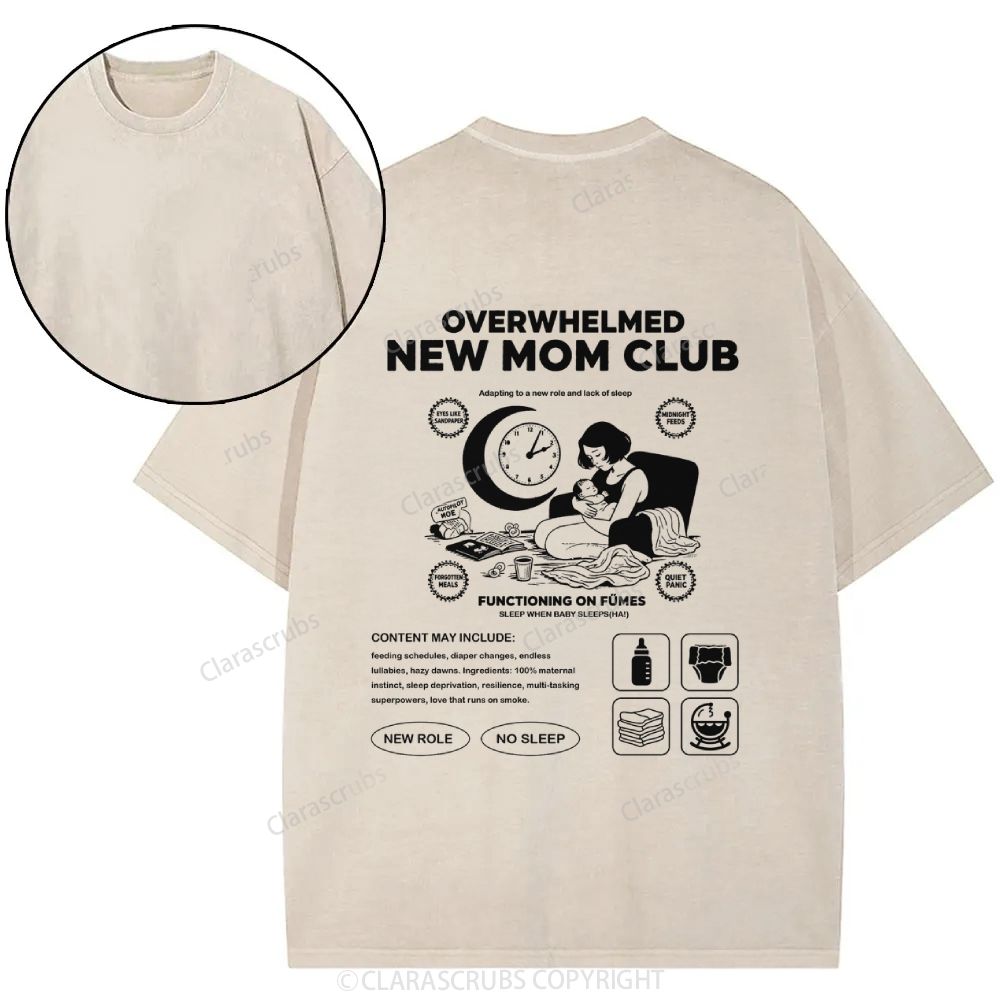 Overwhelmed New Mom Club Washed T-shirt