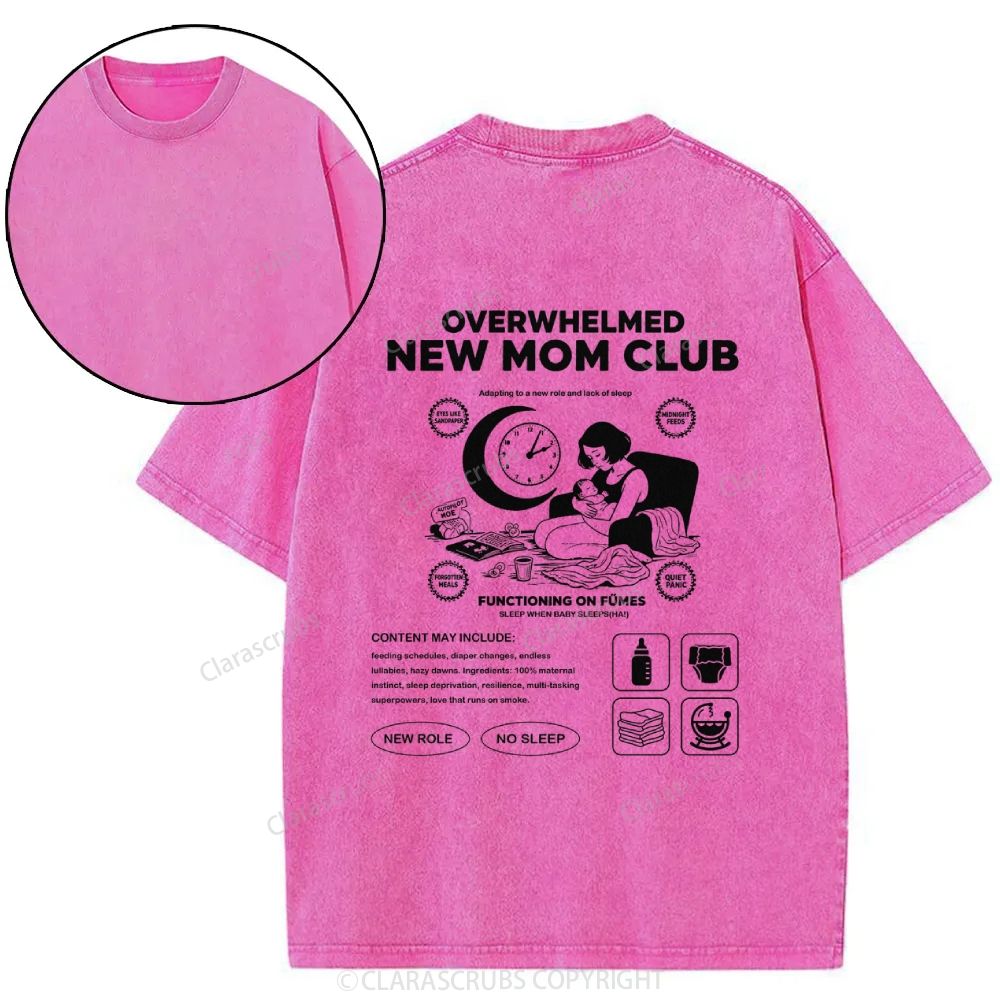 Overwhelmed New Mom Club Washed T-shirt