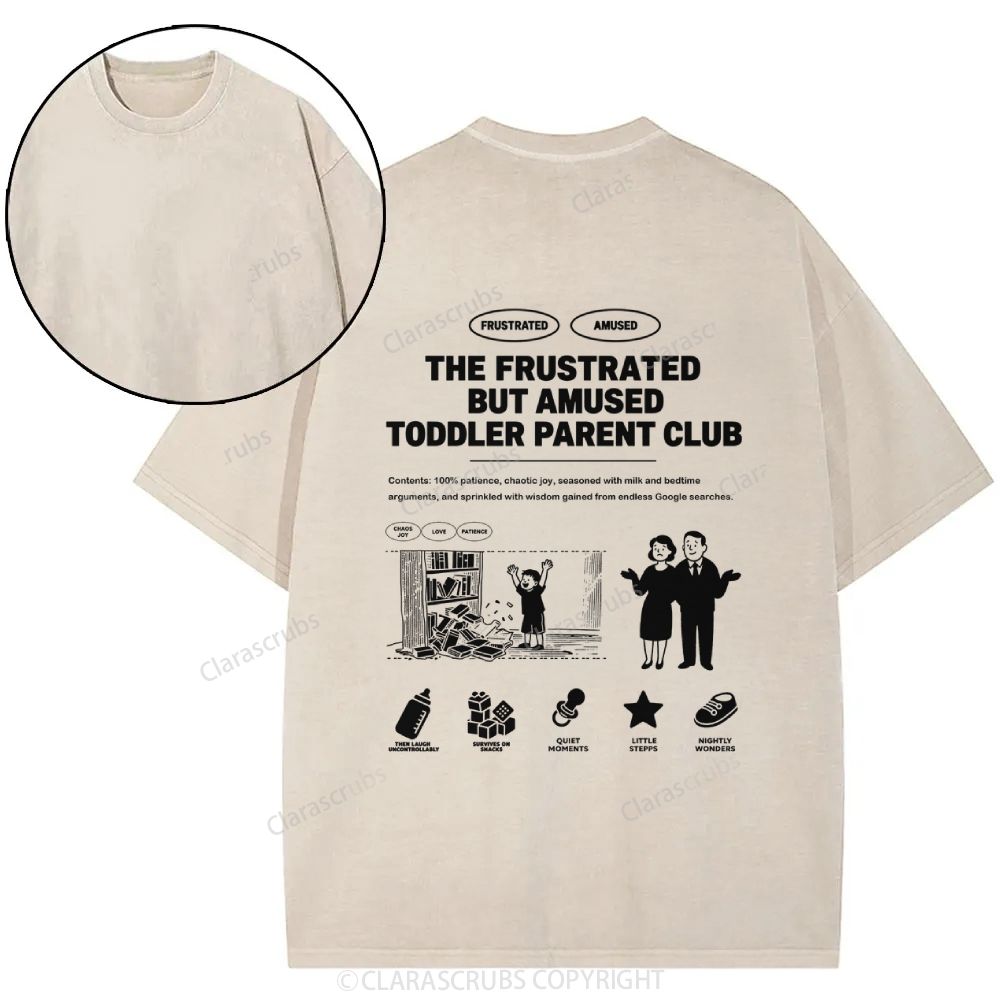 The Frustrated But Amused Toddler Parent Club Washed T-shirt