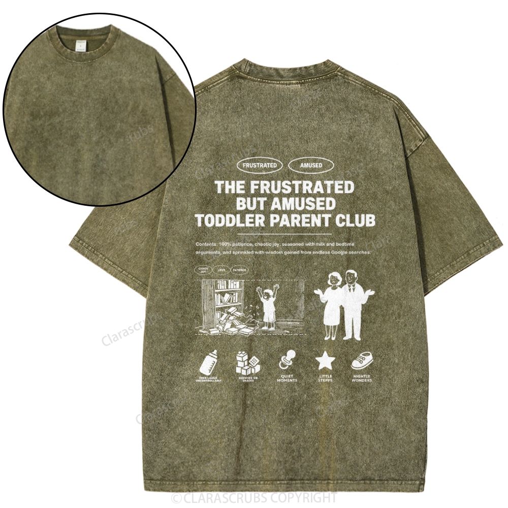 The Frustrated But Amused Toddler Parent Club Washed T-shirt
