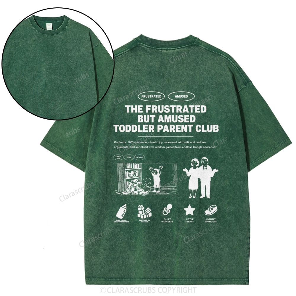The Frustrated But Amused Toddler Parent Club Washed T-shirt