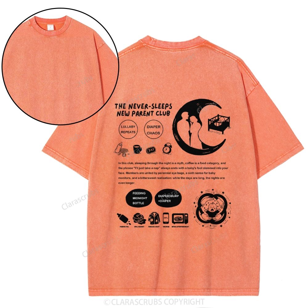 The Never-Sleeps New Parent Club Washed T-shirt