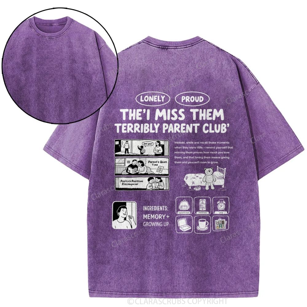 I Miss Them Terribly Parent Club Washed T-shirt