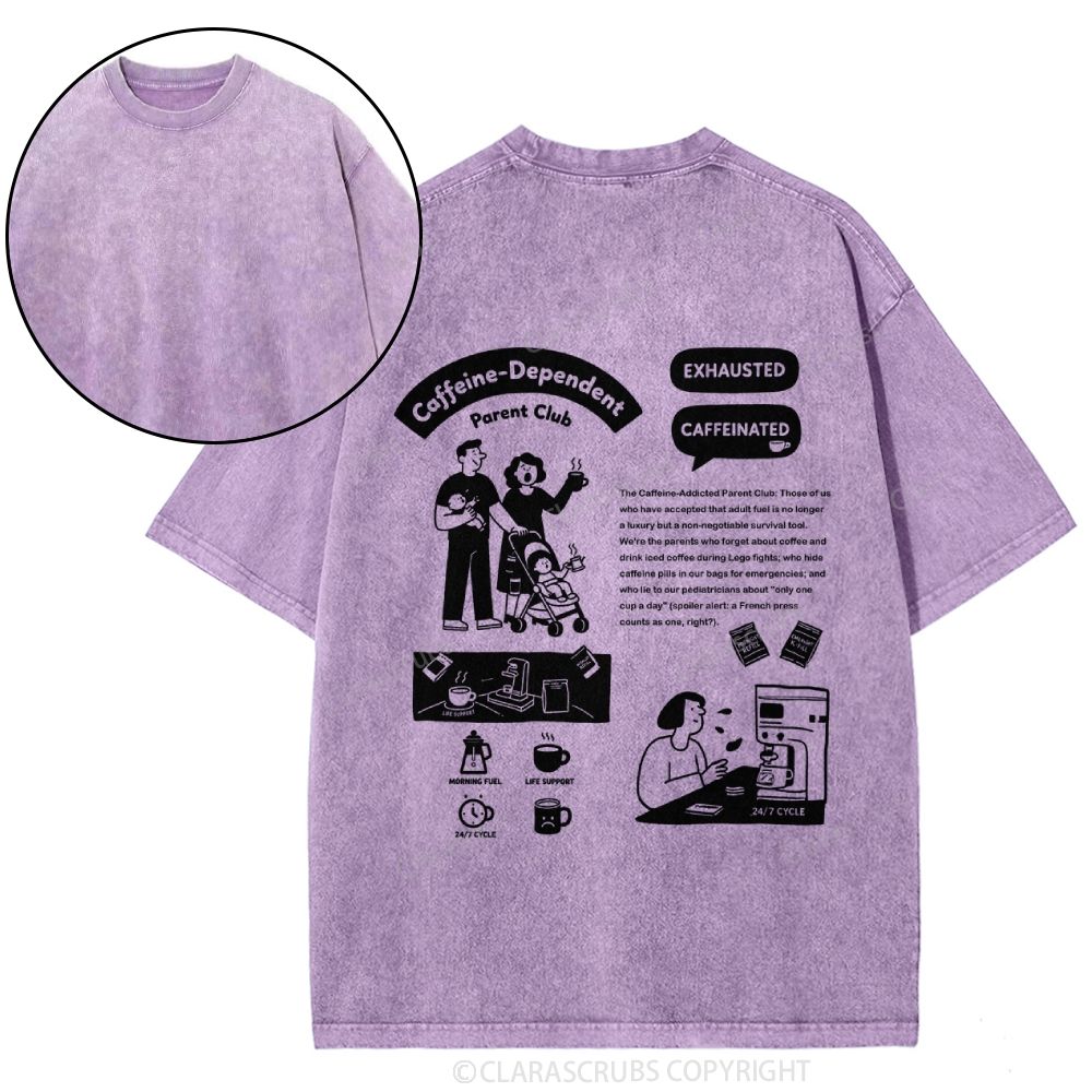 Coffeine-Dependent Parent Club Washed T-shirt
