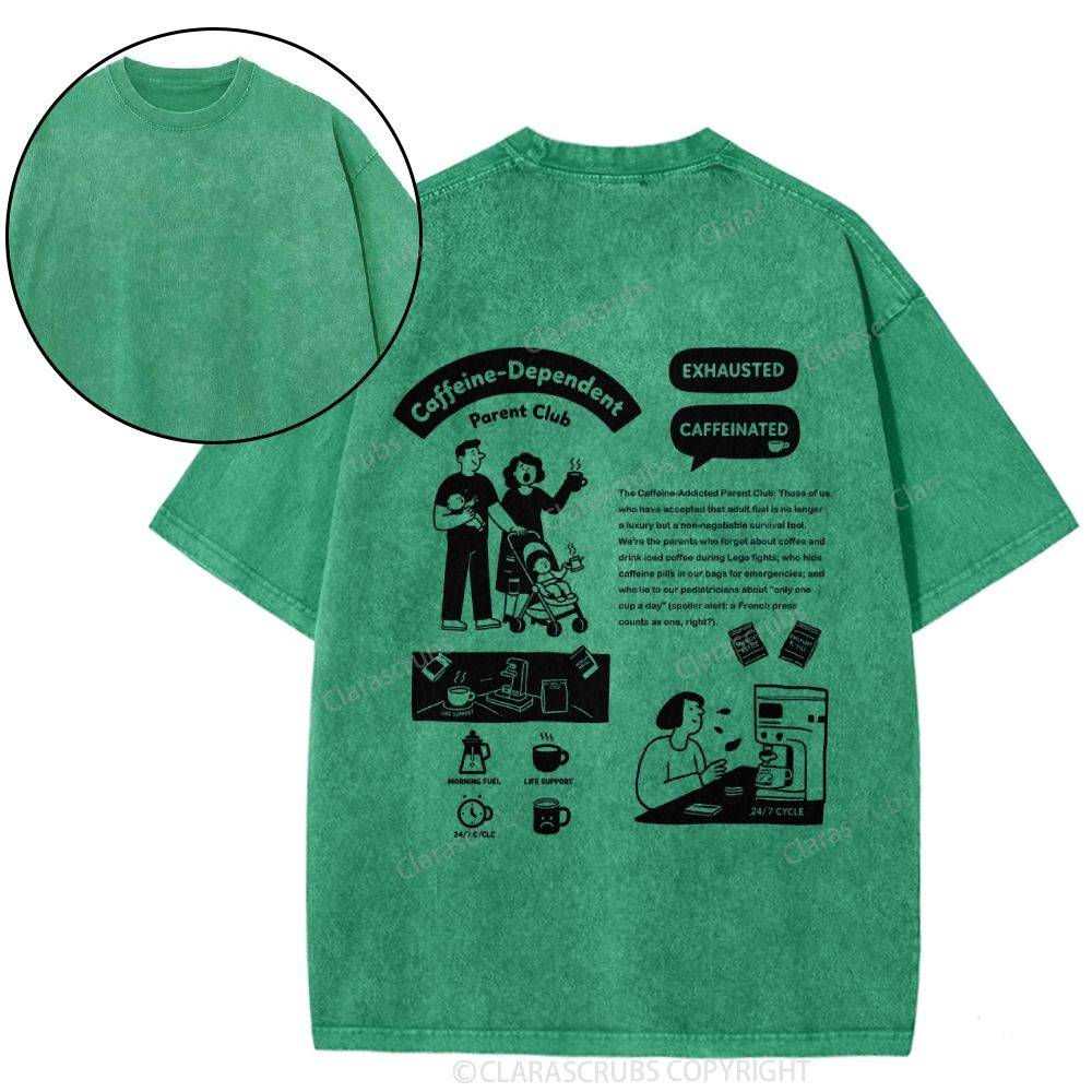 Coffeine-Dependent Parent Club Washed T-shirt