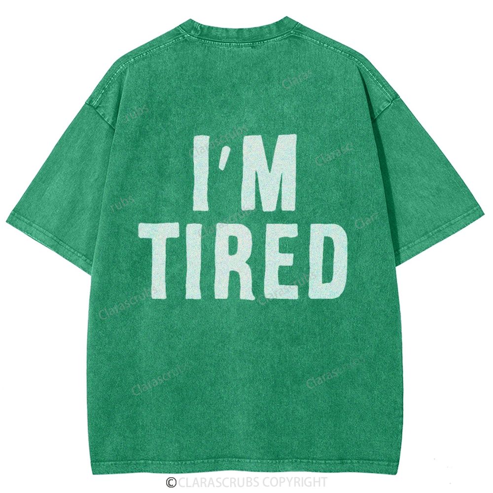 I'm Tired Washed Vintage T-shirt