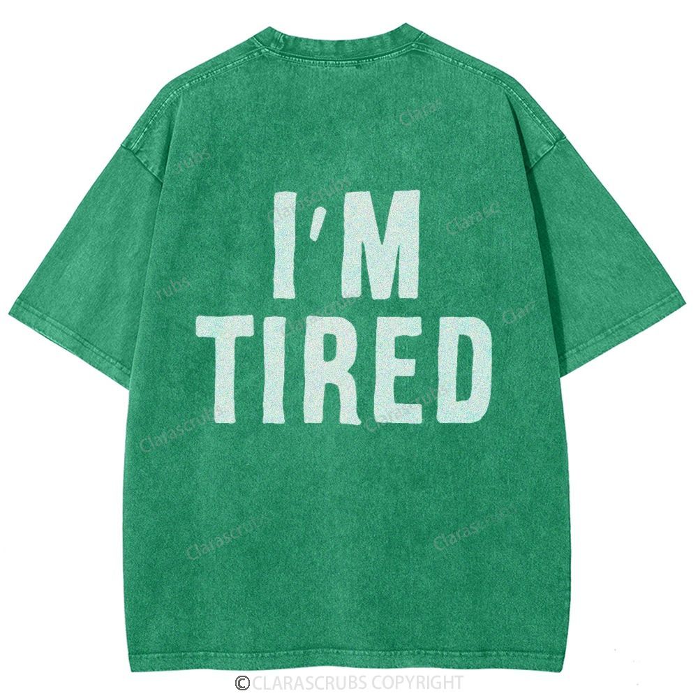 I'm Tired Washed Vintage T-shirt