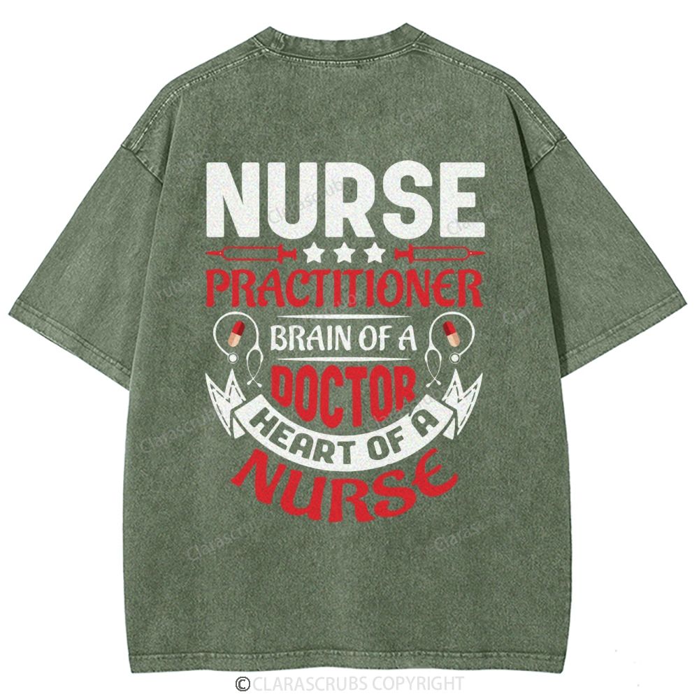 Practitioner Brain Of A Doctor Heart Of A Nurse Washed Vintage T-shirt