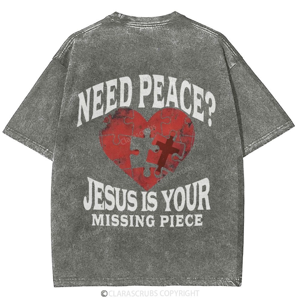 Need Peace Jesus Is Yours Missing Piece Washed Vintage T-shirt