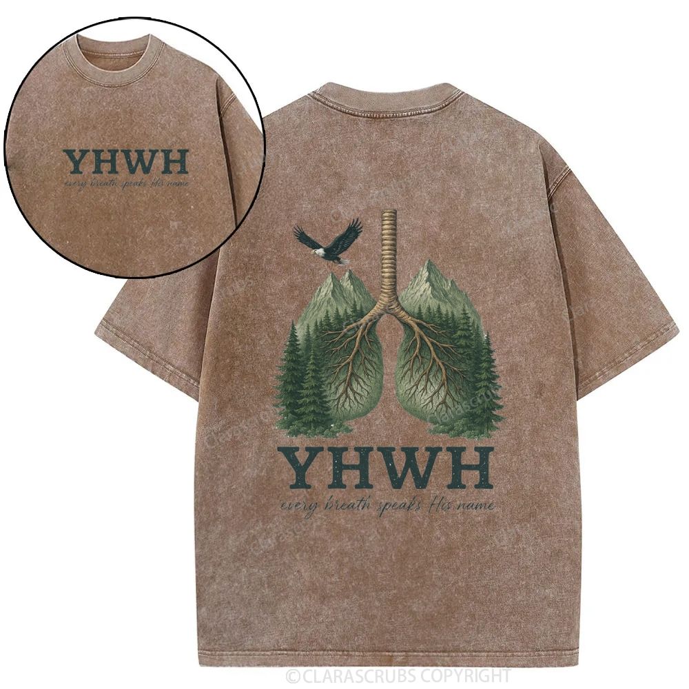YHWH Every Breath Speaks His Name Washed T-shirt
