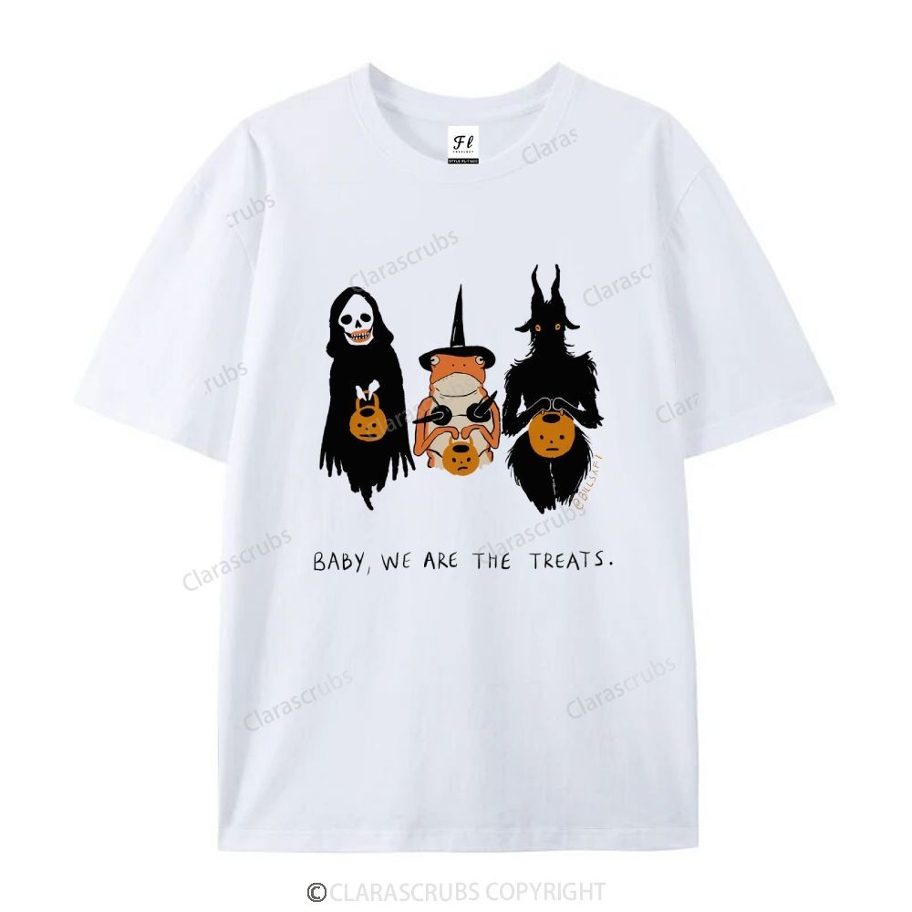 Baby We Are The Treats T-shirt
