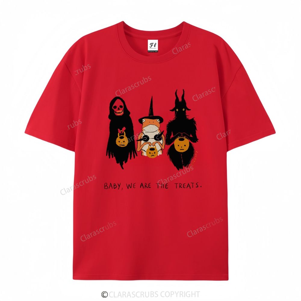 Baby We Are The Treats T-shirt