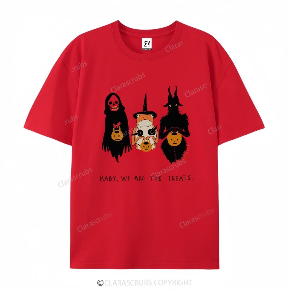 Baby We Are The Treats T-shirt