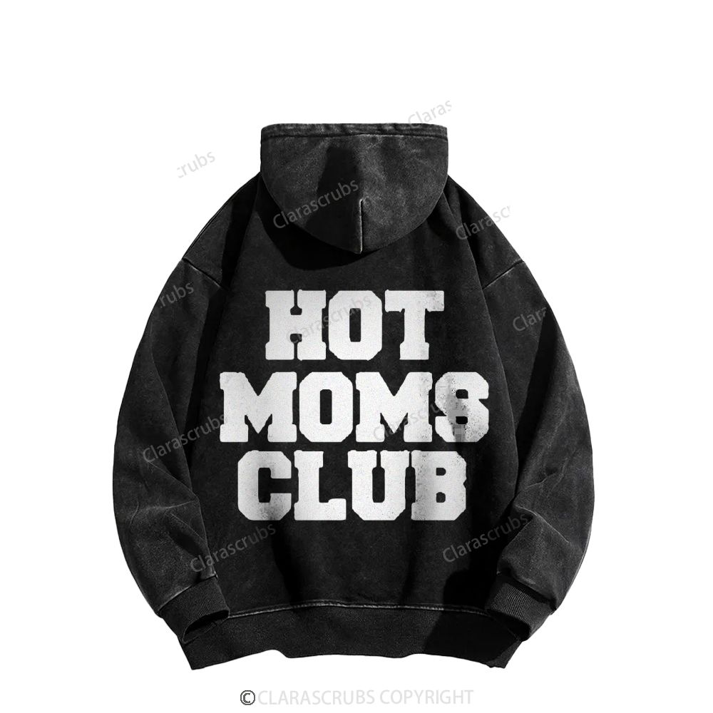 Hot Moms Club Washed Hoodies