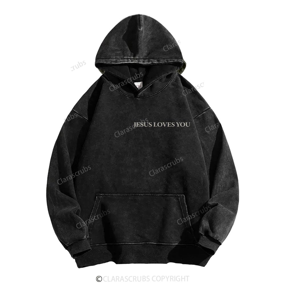 Jesus Loves You Washed Hoodies