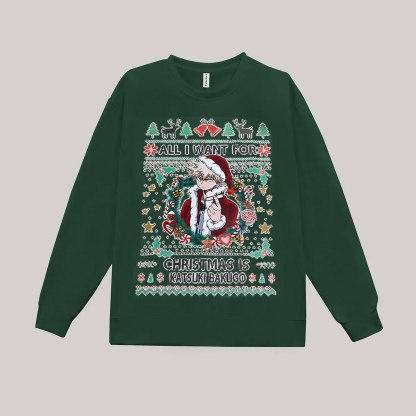 All I Want For Christmas Is Katsuki Bakugo Printed Fleece-lined Unisex Sweatshirt