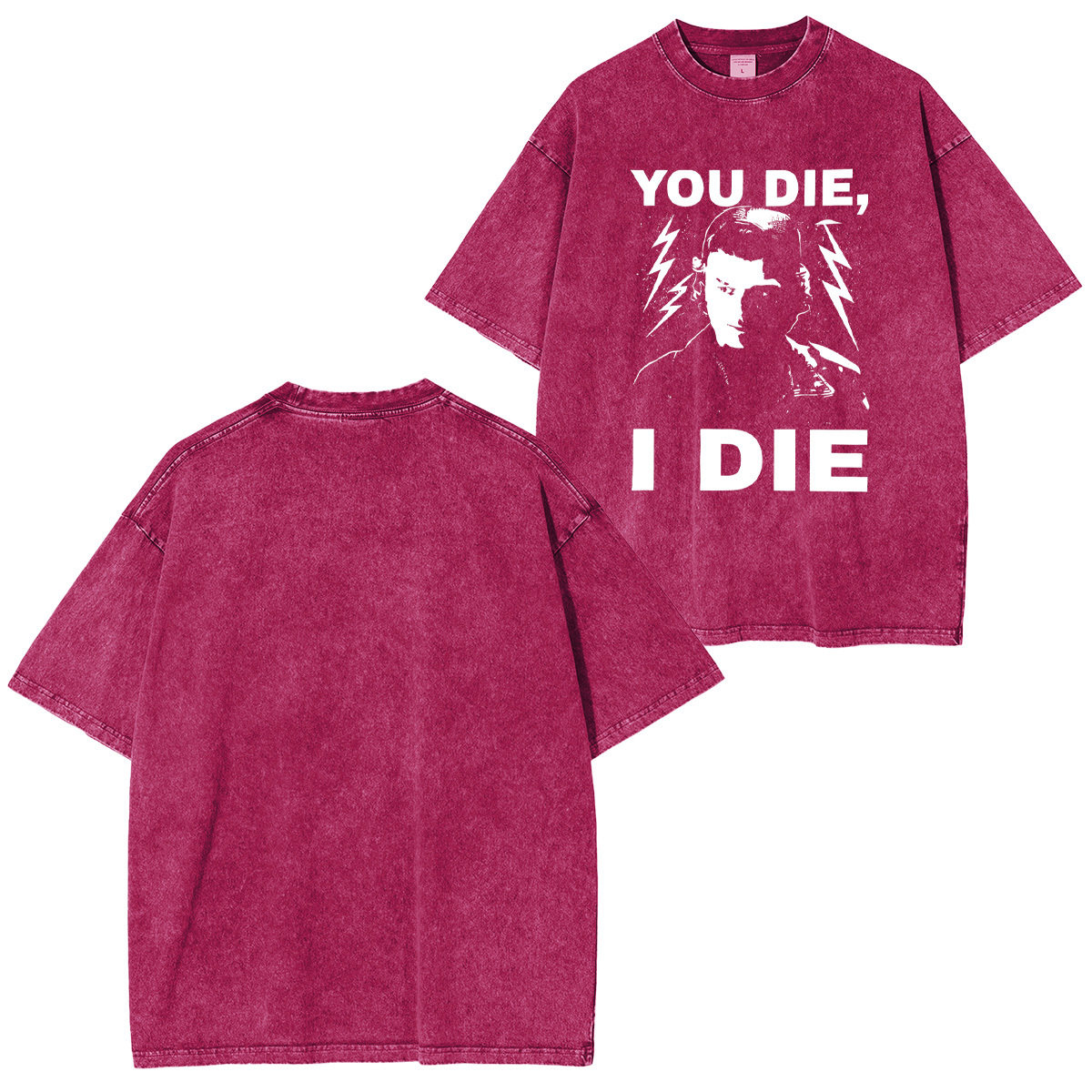 Stranger Things You Die I Die Unisex Washed T-Shirt
