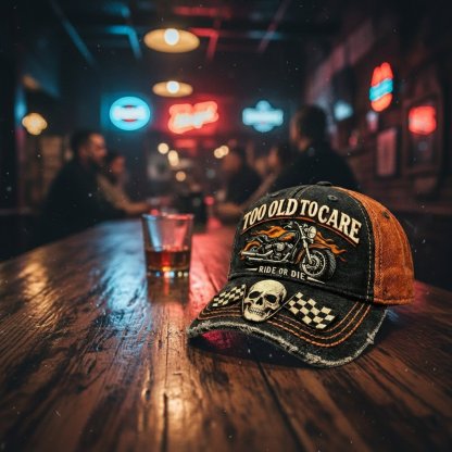🔥🧢TOO OLD TO CARE · RIDE OR DIE CAP