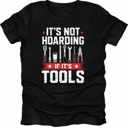 It's Not Hoarding If It's Tools