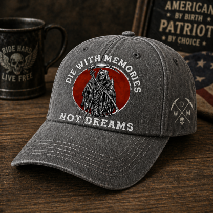 Intage “Die With Memories Not Dreams” Graphic Baseball Cap