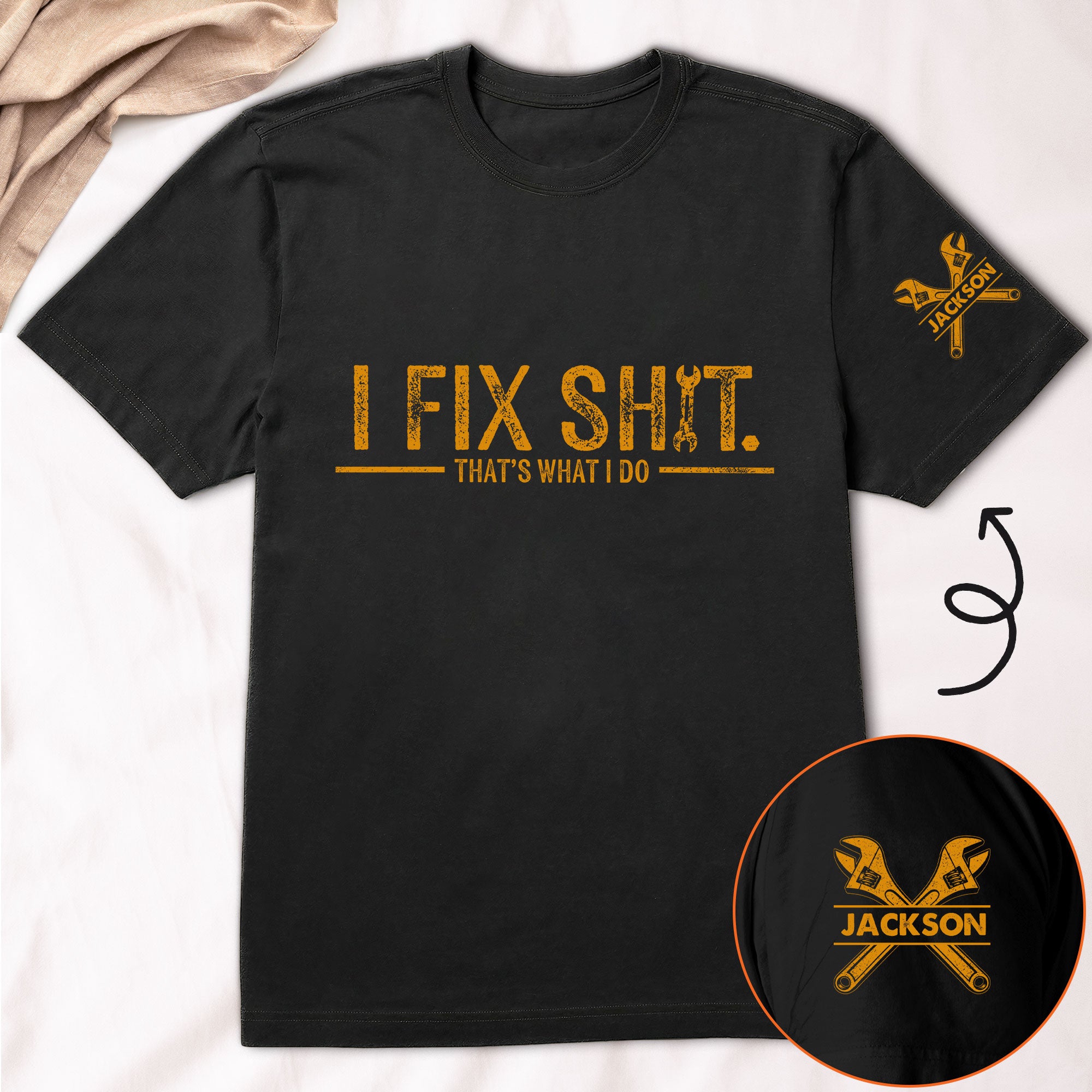 I Fix Sh!T That's What I Do - Funny Gifts For Men, Husband, Dad, Grandpa, Mechanic Handyman - Personalized Shirt