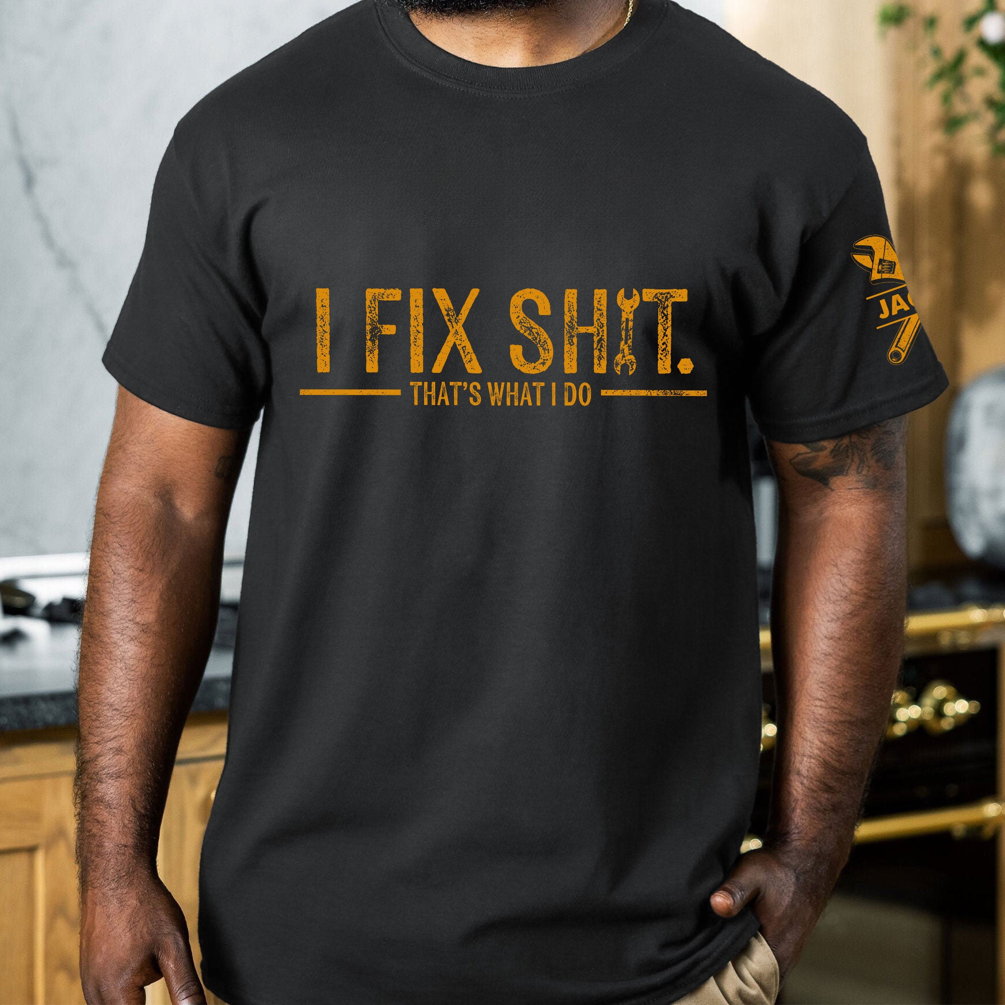 I Fix Sh!T That's What I Do - Funny Gifts For Men, Husband, Dad, Grandpa, Mechanic Handyman - Personalized Shirt
