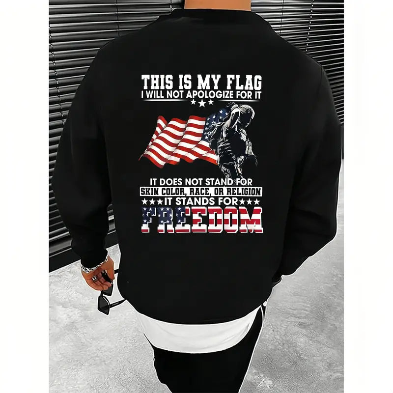 Unapologetically American: This Is My Flag Patriotic Men's T-Shirt/Sweatshirt/Hoodie