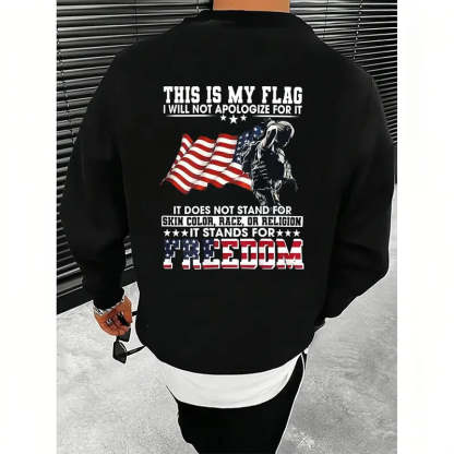 Unapologetically American: This Is My Flag Patriotic Men's T-Shirt/Sweatshirt/Hoodie