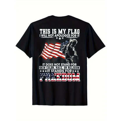 Unapologetically American: This Is My Flag Patriotic Men's T-Shirt/Sweatshirt/Hoodie