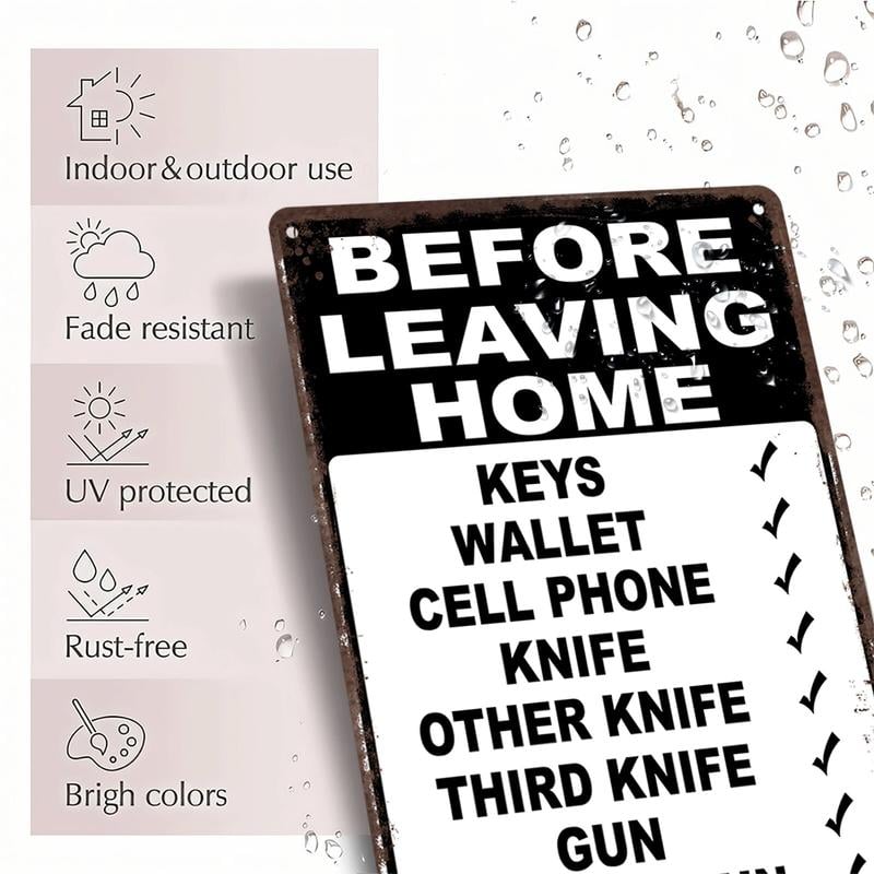 🎄Holiday Pre-Sale🔥“Before Leaving Home” Funny Metal Sign