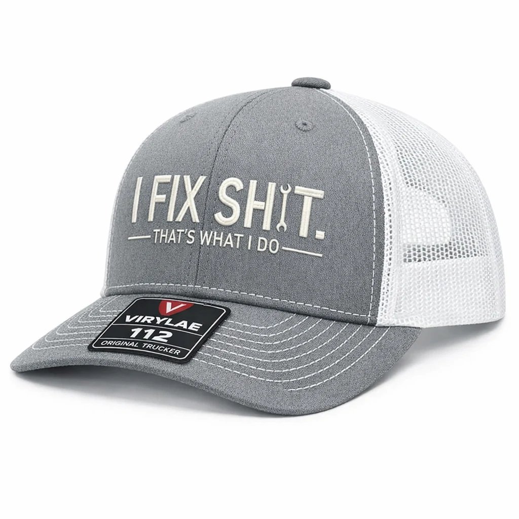 💥LAST DAY 50% OFF-🛠️ I Fix Shit Trucker Hat – Funny Mechanic & Fixer Cap