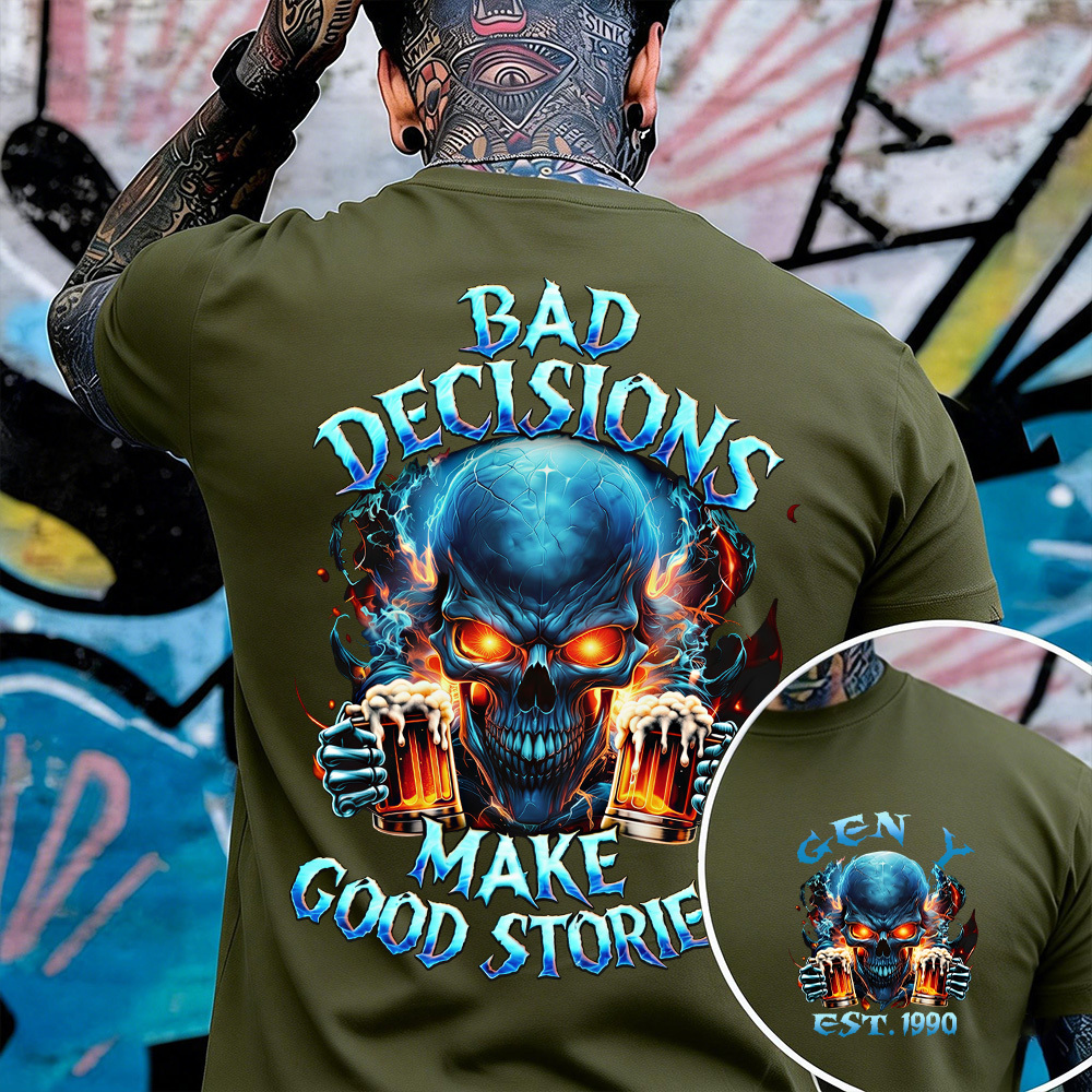 Bad Decisions Make Good Stories Custom Year Gen X, Boomer, Gen Y T-shirt