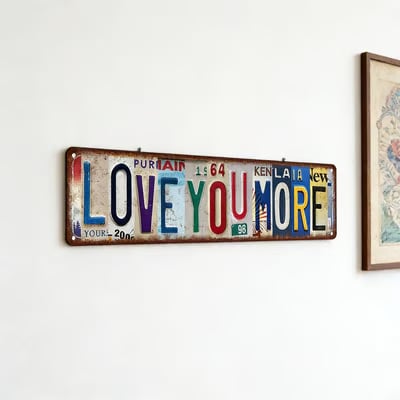 ❤️ Love You More Vintage Wall Sign